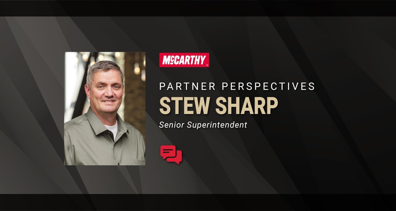 Partner Perspective - Stew Sharp - Senior Superintendent