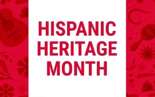 Hispanic Heritage Month